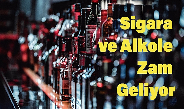 Sigara ve Alkole Zam Geliyor: ÖTV Artışı Yolda