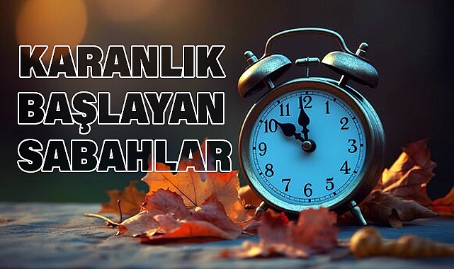 Sürekli Yaz Saati Uygulaması: 'Karanlık Başlayan Sabahlar'