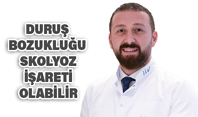 Op. Dr. Ali Kemal Ulaş, Duruş Bozukluğu Skolyoz İşareti Olabilir
