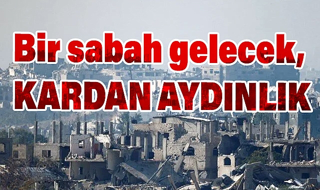 Gazze'deki Ateşkes Umudu: İnsanlık İçin Yeni Bir Sayfa