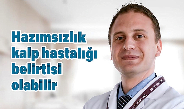 Hazımsızlık Kalp Hastalığı Belirtisi Olabilir!