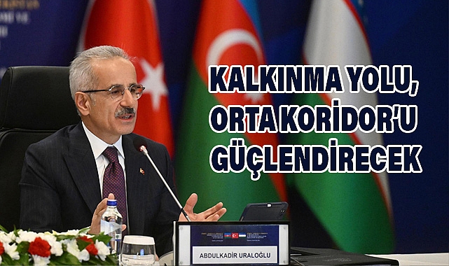 Orta Koridor’un Gücü Artıyor
