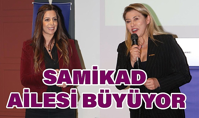 SAMİKAD Ailesi Güçlenerek Büyüyor