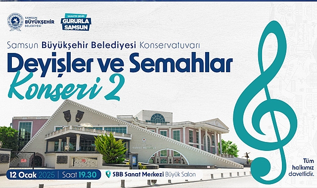 SBB Konservatuvarı’ndan “Deyişler ve Semahlar” Konseri