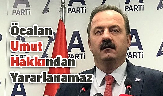 Yavuz Ağıralioğlu’ndan Öcalan ve İktidar Eleştirisi