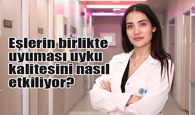 Eşlerin Birlikte Uyuması Uyku Kalitesini Nasıl Etkiliyor?