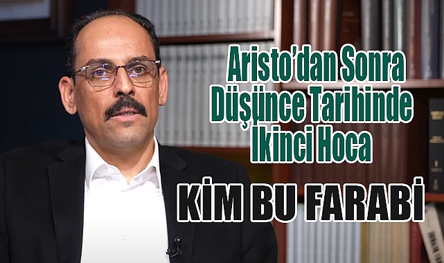 Fârâbî’nin Bağdat Hikayesi: 'Kim Bu Fârâbî?' Aristo’dan Sonra Düşünce Tarihinde İkinci Hoca