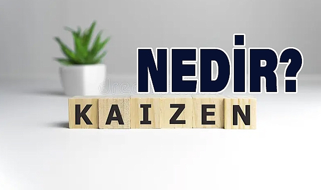 Kaizen Nedir?