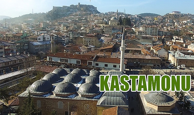 Kastamonu’nun Meşhur Yönleri: Tarih, Doğa ve Yöresel Lezzetler