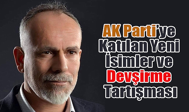 Recep Yazgan, AK Parti Büyük Kongresi’ni Değerlendirdi
