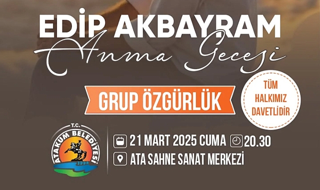 Atakum Belediyesi’nden Edip Akbayram Anısına Özel Gece