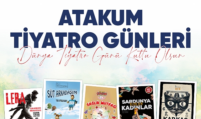 Atakum Belediyesi Tiyatro Günleri Başlıyor