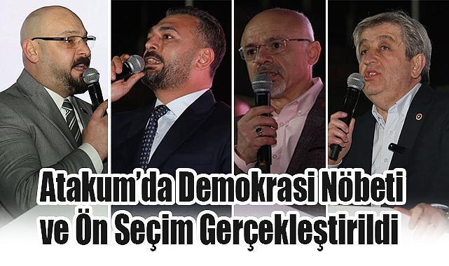 Atakum’da Demokrasi Nöbeti ve Ön Seçim Gerçekleştirildi