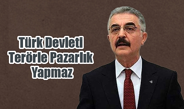MHP Genel Sekreteri İsmet Büyükataman: 'Terörsüz Türkiye’nin Şafağı Sökmüştür'