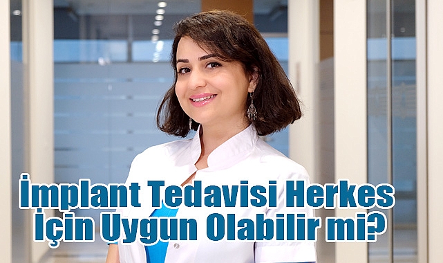 İmplant Tedavisi Hakkında Doğru Bilinen Yanlışlar