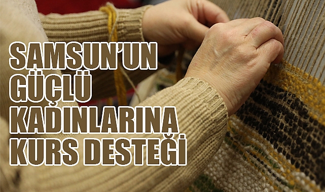 Kadınlar Ücretsiz Kurslarla Meslek Sahibi Oluyor