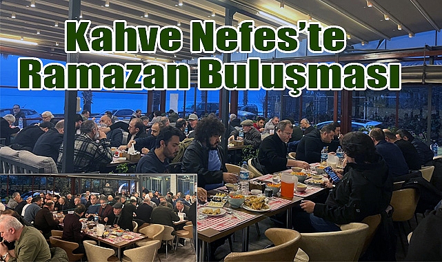 Kahve Nefes’te Ramazan Buluşması