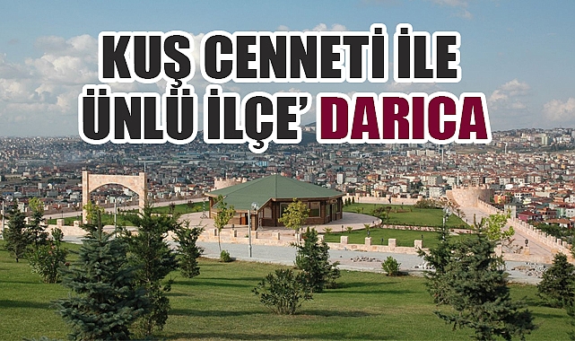 Marmara’nın Gözdesi Kuş Cenneti Darıca