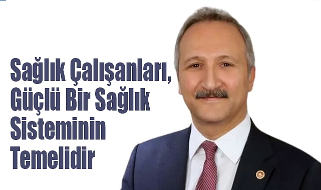 MHP Genel Başkan Yardımcısı Ahmet Selim Yurdakul’dan 14 Mart Tıp Bayramı Mesajı