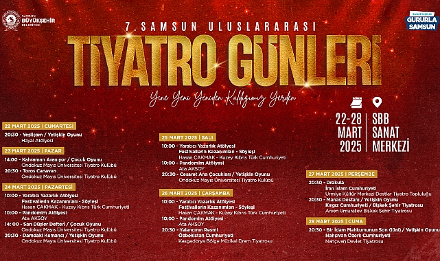 Samsun’da 7. Uluslararası Tiyatro Günleri Başlıyor: Sanat Rüzgârı Atakum’dan Esecek