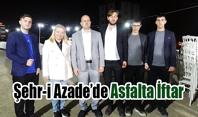 Samsun’un En Büyük 1+1 Konut Projesi Şehr-i Azade’de Asfalta İftar