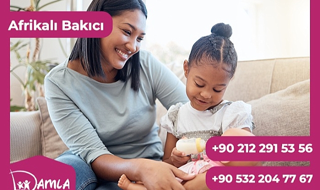 Afrikalı Bakıcı Tercih Etmenin Avantajları