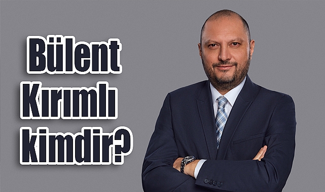 Bülent Kırımlı, Hedef Holding’in yeni CEO’su oldu
