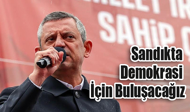 CHP Samsun'da "Millet İradesine Sahip Çıkıyor" Mitingi Düzenledi