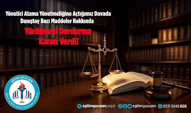 Danıştay’dan MEB Yönetmeliğine Dur Dedi: Eğitim Gücü Sen Haklı Bulundu