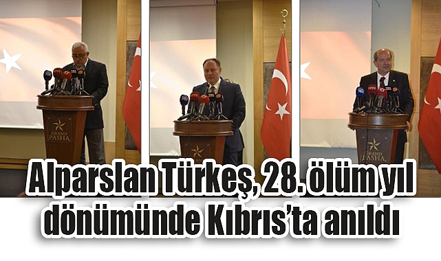 Alparslan Türkeş, 28. ölüm yıl dönümünde Kıbrıs'ta anıldı