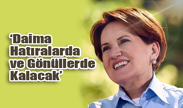 Meral Akşener’den Alparslan Türkeş Mesajı