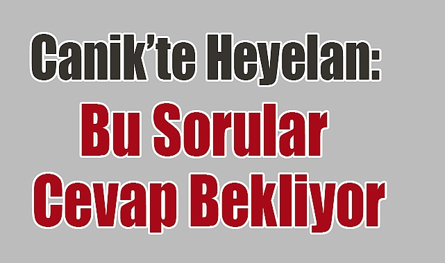 Samsun Canik’te Heyelan: Bu Sorular Cevap Bekliyor