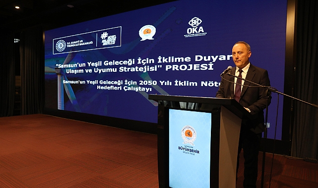 Samsun’un Yeşil Geleceği İçin 2050 İklim Nötr Yol Haritası Masada