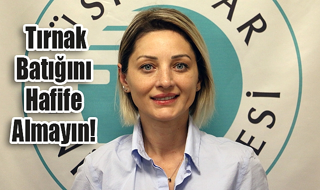 Tırnak Batığını Hafife Almayın! Uzmanlar Yanlış Kesimin Tehlikelerine Dikkat Çekiyor