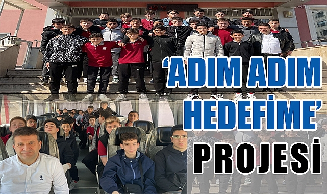 Adım Adım Hedefime Projesiyle Öğrenciler Geleceğe Hazırlanıyor