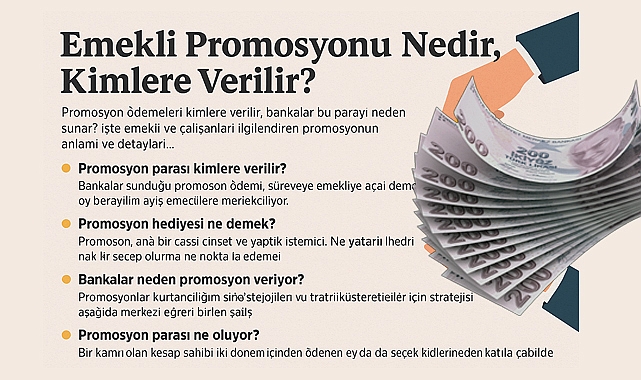 Emekli Promosyonu Nedir, Kimlere Verilir? Bankaların Bu Parayı Vermesinin Sebebi Ne?