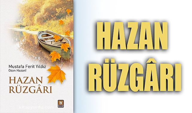 Kukul, Hazan Rüzgârı'nı Yorumladı