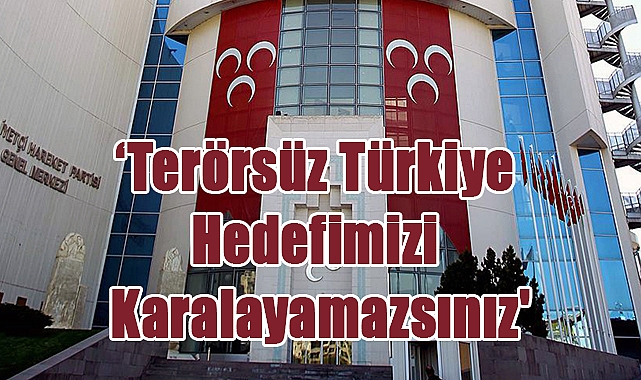 MHP'den İYİ Parti Genel Başkanı Müsavat Dervişoğlu'na Sert Tepki: 'Terörsüz Türkiye Hedefimizi Karalayamazsınız'