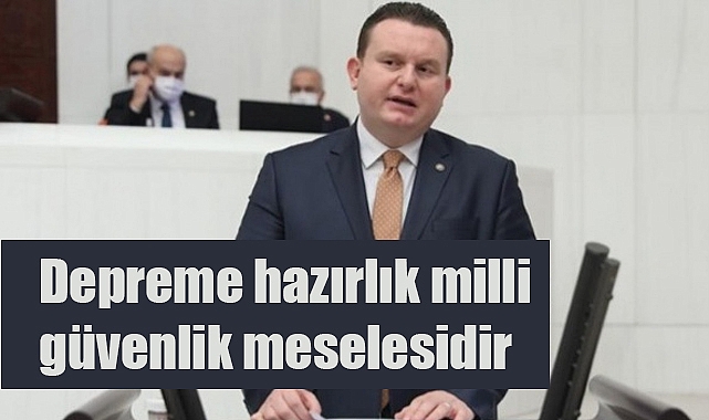 MHP’li Bülbül: Depreme Dirençli Yapılar İçin Hızlı ve Kararlı Adımlar Şart
