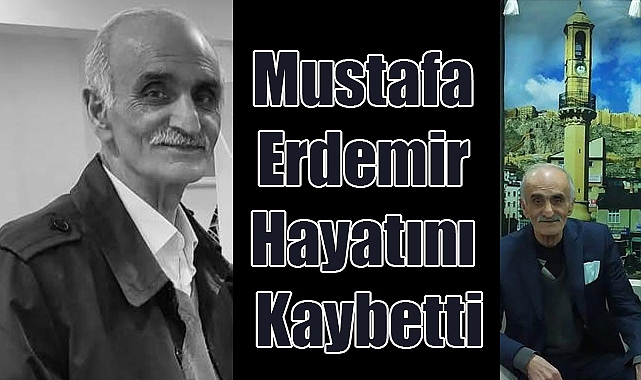 Mustafa Erdemir Hayatını Kaybetti