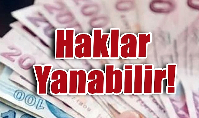 Pazartesiye Kadar Süre Var: Aksi Halde Hakkınız Yanabilir