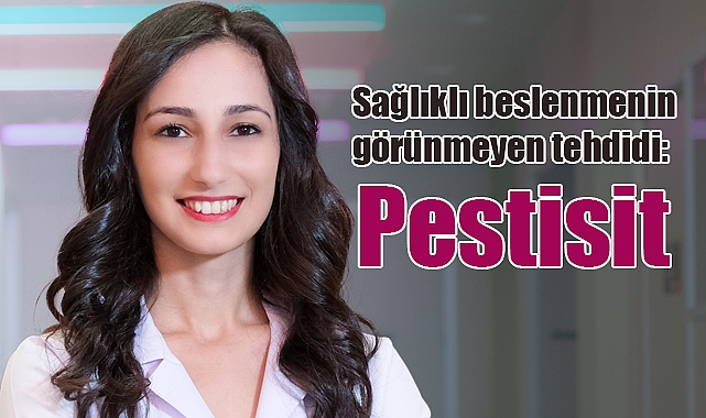 Sebze ve meyvede gizli tehlike: Pestisitler sağlıklı beslenmeyi tehdit ediyor