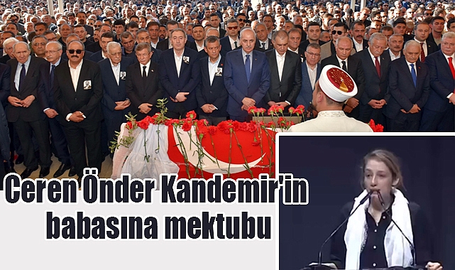 Sırrı Süreyya Önder'e Veda: Kızı Ceren'den Duygu Yüklü Mektup