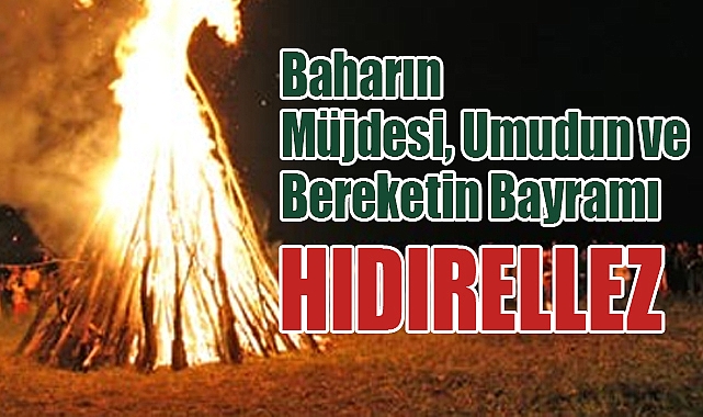 Türk Halk Kültüründe Hıdırellez: Baharın Müjdesi, Umudun ve Bereketin Bayramı