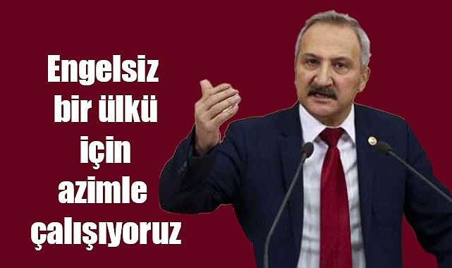 Ahmet Selim Yurdakul: Mücadelemiz sadece rampalarla sınırlı değil, gönüllerdedir