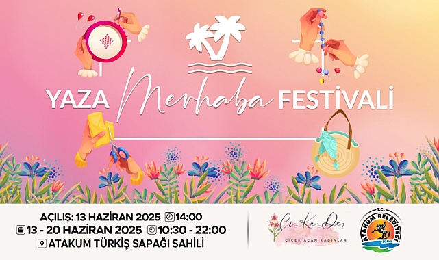 Atakum’da ‘Yaza Merhaba Festivali’ Başlıyor