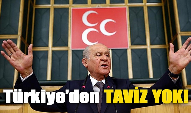 Devlet Bahçeli'den Dünya ve Bölge Gündemine Sert Tepki: 'Taviz Yok'