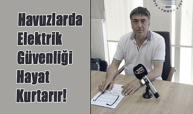 EMO Samsun’dan Uyarı: Havuzlarda Elektrik Güvenliği Hayat Kurtarır!