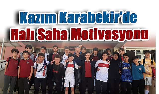 İlkadım'da LGS Öncesi Moral Desteği: Kazım Karabekir'de Halı Saha Motivas­yonu