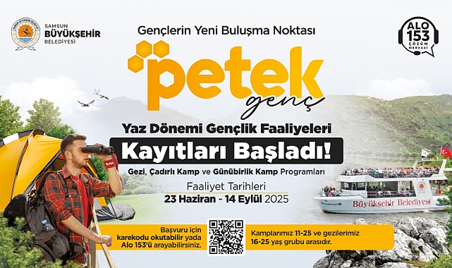 Samsun Büyükşehir Belediyesi’nden Gençlere Doğa ve Kültürle Dolu Bir Yaz: Petek Genç Programı Başvuruları Başladı